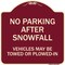 Signmission No Parking After Snowfall Vehicles May Towed or Plowed-In Heavy-Gauge Alum, 18" x 18", BU-1818-23785 A-DES-BU-1818-23785 - alternate 1